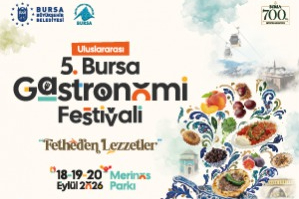 Bursa'nın 700 Yıllık Lezzet Mirasına Bilimsel Yolculuk