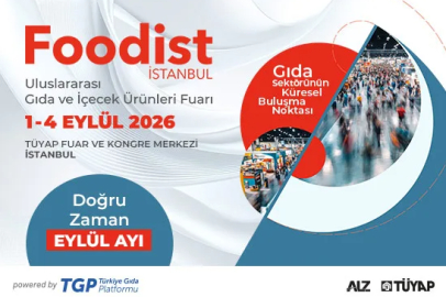 Foodist İstanbul, Türk Gıda Sektörünü Dünyayla Buluşturacak
