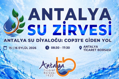 Antalya’nın Su Geleceği İçin Kritik Buluşma