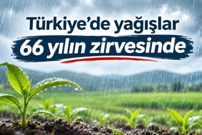Türkiye'de Yağışlar 66 Yılın Zirvesinde
