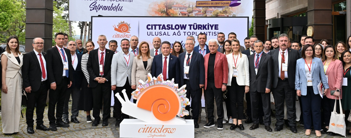 Cittaslow Türkiye Ulusal Ağ Toplantısı Safranbolu’da